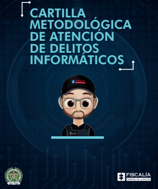 CARTILLA METODOLÓGICA DE ATENCIÓN DE DELITOS INFORMÁTICOS