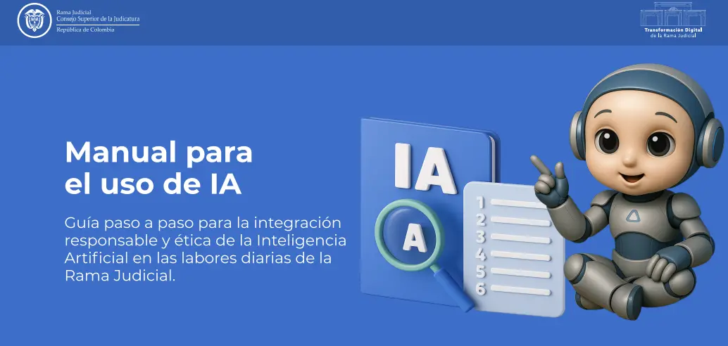 Cómo usar Inteligencia Artificial en la Rama Judicial de Colombia de forma ética y legal